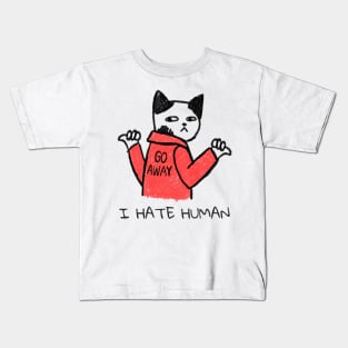 I HATE HUMAN CAT Kids T-Shirt